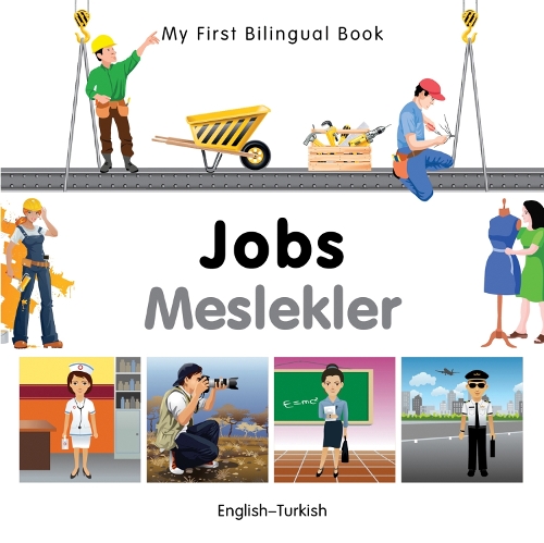 Бумажная книга «My First Bilingual Book -  Jobs (English-Turkish)», автор Milet Publishing - фото №1