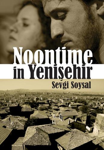 Бумажная книга «Noontime In Yenisehir», автор Севги Сойсал - фото №1