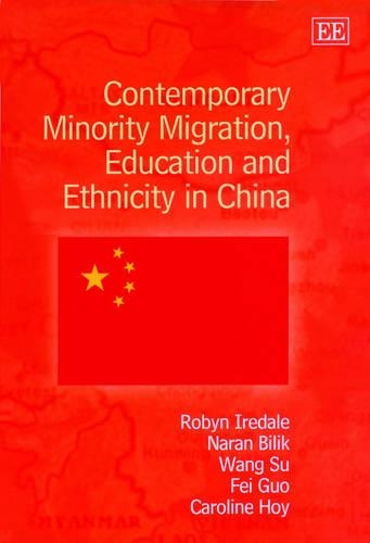 Бумажная книга «Contemporary Minority Migration, Education and Ethnicity in China», авторов Кэролайн Хой, Фэй Го, Нарен Билик, Робин Иредейл, Ван Су - фото №1