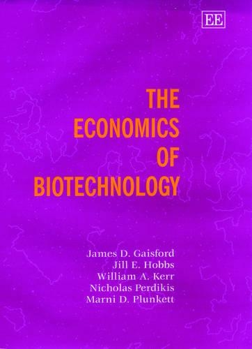 Бумажная книга «The Economics of Biotechnology», авторов Джеймс Д. Гейсфорд, Джилл Э. Хоббс, Марни Д. Планкетт, Николас Пердикис, Уильям А. Керр - фото №1
