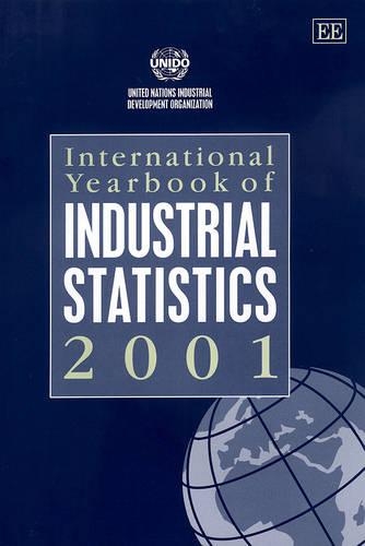 Бумажная книга «International Yearbook of Industrial Statistics 2001», автор ЮНИДО Организация Объединённых Наций по промышленному развитию - фото №1