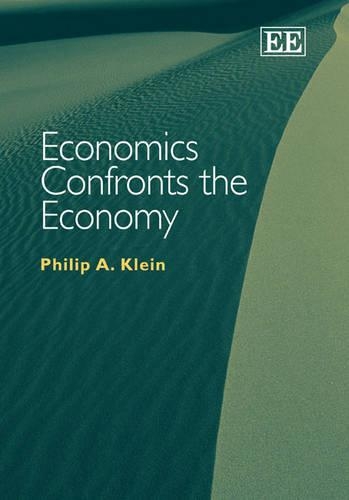 Паперова книга «Economics Confronts the Economy», автор Філіп А. Кляйн - фото №1