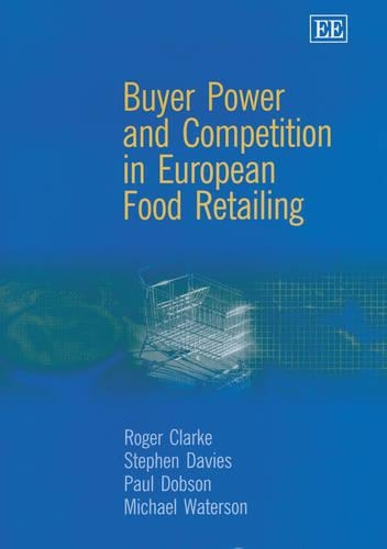 Паперова книга «Buyer Power and Competition in European Food Retailing», авторів Майкл Уотерсон, Пол Добсон - фото №1