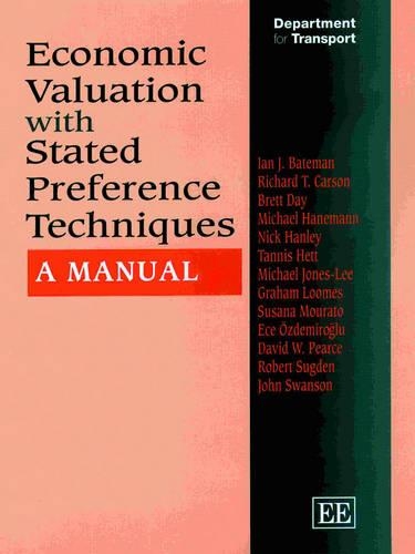 Бумажная книга «Economic Valuation with Stated Preference Techniques: A Manual», авторов Бретт Дэй, Грэм Лумс, Ян Дж. Бейтман, Майкл Ханеманн, Майкл Джонс-Ли, Ник Хэнли, Ричард Т. Карсон, Таннис Хетт - фото №1