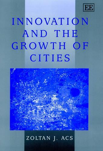 Паперова книга «Innovation and the Growth of Cities», автор Золтан Я. Бач - фото №1