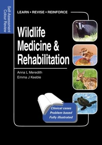 Бумажная книга «Wildlife Medicine and Rehabilitation: Self-Assessment Color Review», авторов Анна Мередит, Эмма Кибл - фото №1