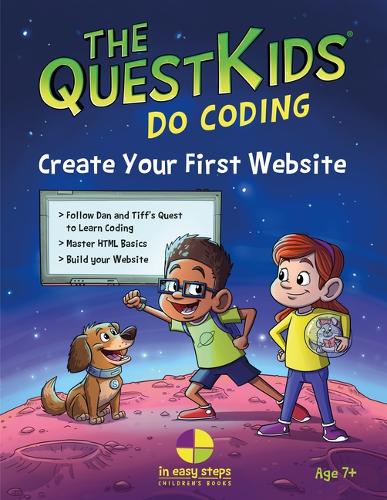 Бумажная книга «Create Your First Website in Easy Steps: The Questkids Children's Series», авторов Дэррил Бартлетт, Пол Олдридж - фото №1