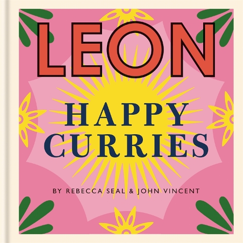 Бумажная книга «Happy Leons: Leon Happy Curries», авторов Джон Винсент, Ребекка Сил - фото №1