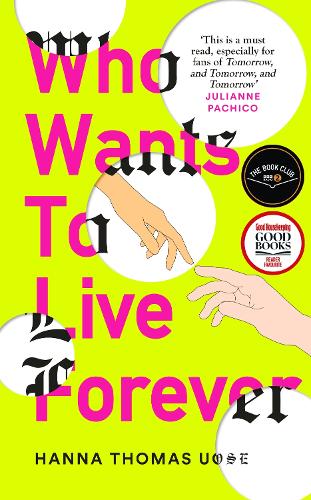 Бумажная книга «Who Wants to Live Forever: A BBC Radio 2 Book Club Pick», автор Ханна Томас Уоуз - фото №1