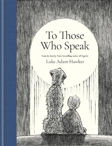 Бумажная книга «To Those Who Speak: A Message of Love from Father to Son», автор Люк Адам Хокер - фото №1