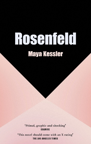 Бумажная книга «Rosenfeld: The compulsive, erotic page-turner that readers can't put down», автор Майя Кесслер - фото №1