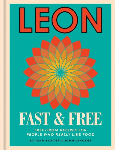 Бумажная книга «Leon: Leon Fast & Free: Free-from recipes for people who really like food», авторов Джейн Бакстер, Джон Винсент - фото №1