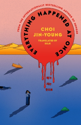 Бумажная книга «Everything Happened at Once: The new novel from the author of Hunger», автор Чой Джин-Ён - фото №1