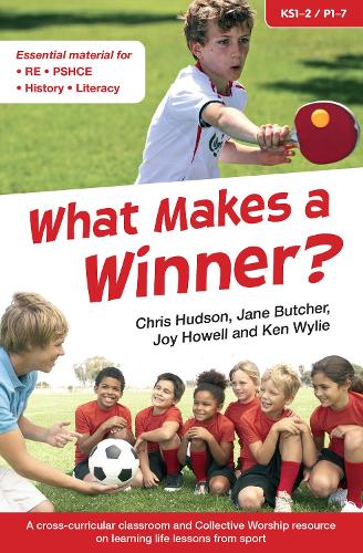 Паперова книга «What Makes a Winner?: A cross-curricular classroom and Collective Worship resource on learning life lessons from sport», авторів Кріс Хадсон, Джейн Батчер, Джой Хауелл, Кен Вайлі - фото №1