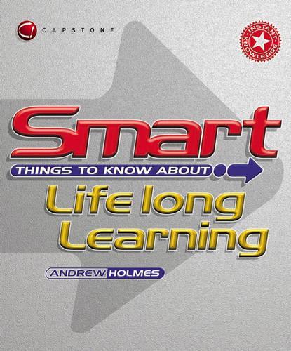 Паперова книга «Smart Things to Know About Lifelong Learning», автор Ендрю Холмс - фото №1