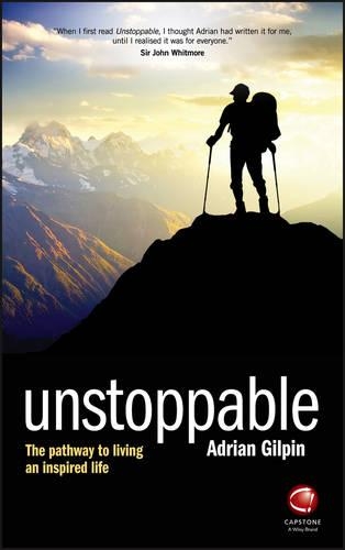 Бумажная книга «Unstoppable: The Pathway to Living an Inspired Life», автор Адриан Гилпин - фото №1
