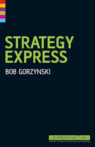 Бумажная книга «Strategy Express», авторов Боб Горжински, Джон Миддлтон - фото №1