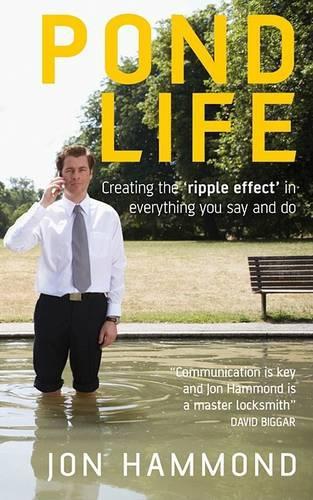 Бумажная книга «Pond Life: Creating the 'ripple effect ' in everything you say and do», автор Джон Хаммонд - фото №1