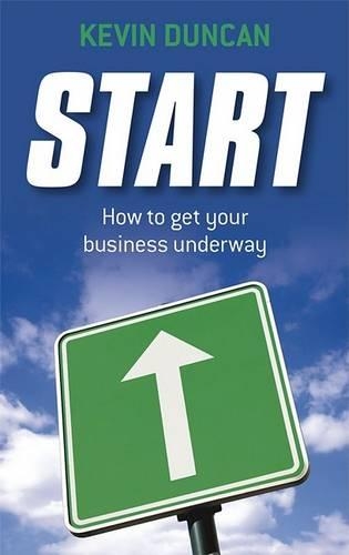 Паперова книга «Start: How to get your business underway», автор Кевін Дункан - фото №1