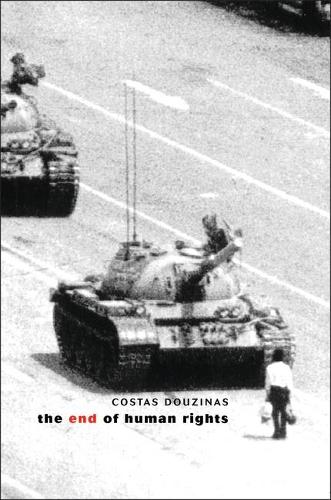 Паперова книга «The End of Human Rights: Critical Thought at the Turn of the Century», автор Костас Дузінас - фото №1
