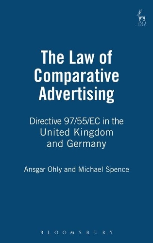Бумажная книга «The Law of Comparative Advertising: Directive 97/55/EC in the United Kingdom and Germany», автор Ансгар Оли - фото №1
