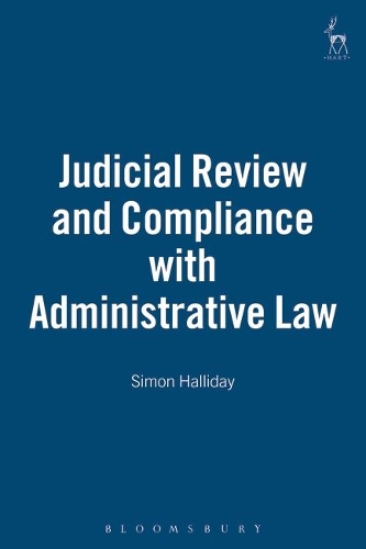 Паперова книга «Judicial Review and Compliance with Administrative Law», автор Саймон Халлідей - фото №1