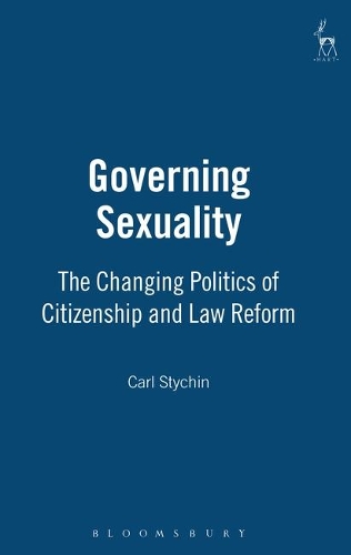 Бумажная книга «Governing Sexuality: The Changing Politics of Citizenship and Law Reform», автор Карл Стихин - фото №1