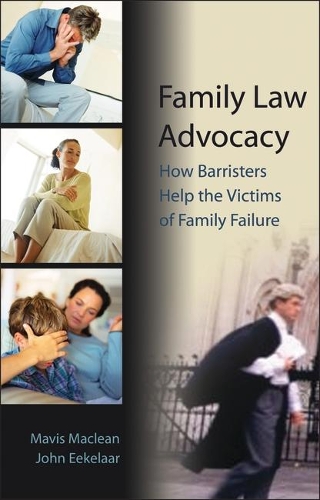 Бумажная книга «Family Law Advocacy: How Barristers Help the Victims of Family Failure», автор Мэвис Маклин - фото №1