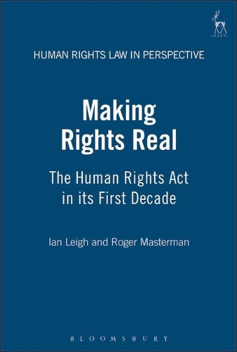 Бумажная книга «Making Rights Real: The Human Rights Act in its First Decade», автор Роджер Мастерман - фото №1