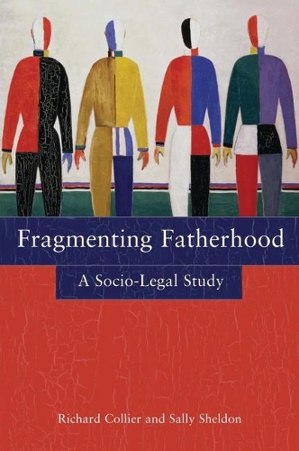 Бумажная книга «Fragmenting Fatherhood: A Socio-Legal Study», авторов Ричард Кольер, Салли Шелдон - фото №1