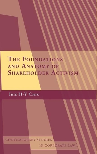 Бумажная книга «The Foundations and Anatomy of Shareholder Activism», автор Айрис Х-И Чиу - фото №1