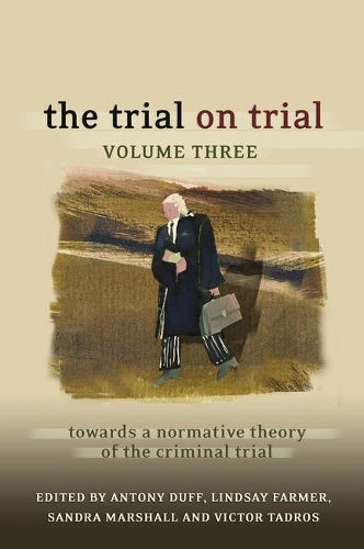 Паперова книга «The Trial on Trial: Volume 3: Towards a Normative Theory of the Criminal Trial», автор Сандра Маршалл - фото №1