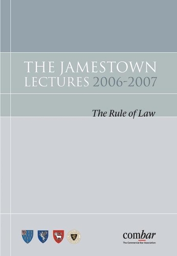 Паперова книга «The Jamestown Lectures 2006-2007: The Rule of Law», автор COMBAR - фото №1