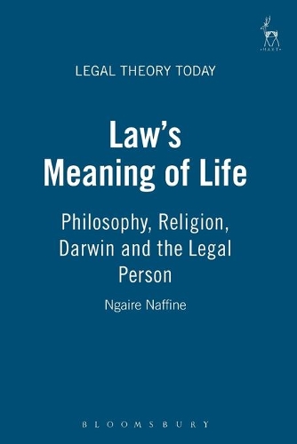 Бумажная книга «Law's Meaning of Life: Philosophy, Religion, Darwin and the Legal Person», автор Нгаир Наффин - фото №1