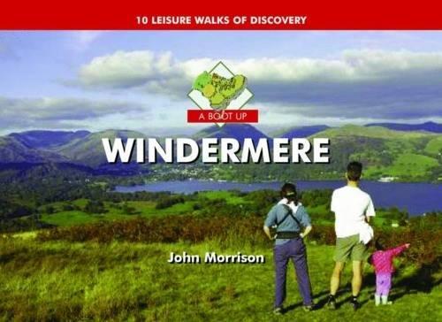 Паперова книга «A Boot Up Windermere: Ten Leisure Walks of Discovery», автор Джон Моррісон - фото №1