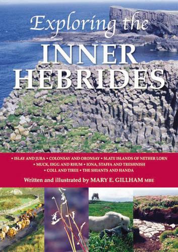 Бумажная книга «Exploring the Inner Hebrides», автор Мэри Э. Гиллэм - фото №1