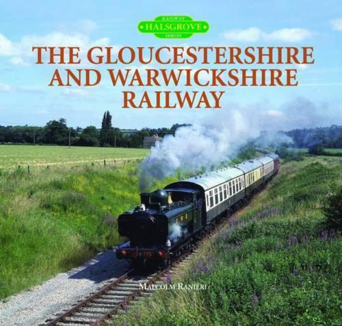 Бумажная книга «The Gloucestershire and Warwickshire Railway», автор Малькольм Раньери - фото №1