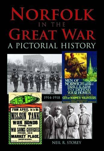 Бумажная книга «Norfolk in the Great War», автор Нил Р. Стори - фото №1