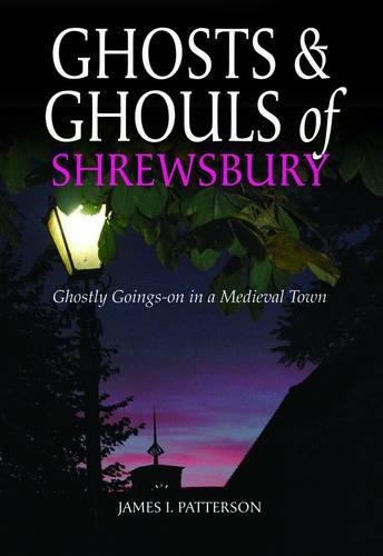 Паперова книга «Ghosts and Ghouls of Shrewsbury», автор Джеймс І. Паттерсон - фото №1