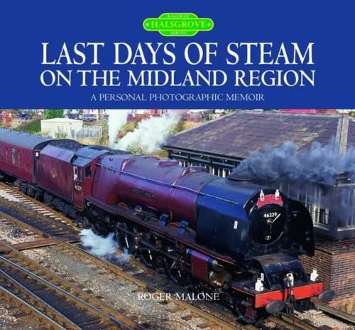Бумажная книга «Last Days of Steam on the Midland Region», автор Роджер Мэлоун - фото №1
