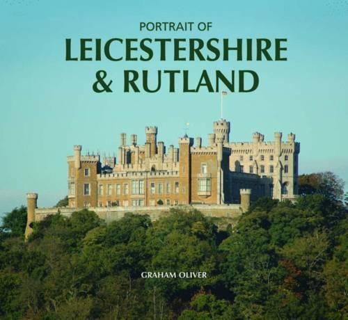 Бумажная книга «Portrait of Leicestershire and Rutland», автор Грэм Оливер - фото №1
