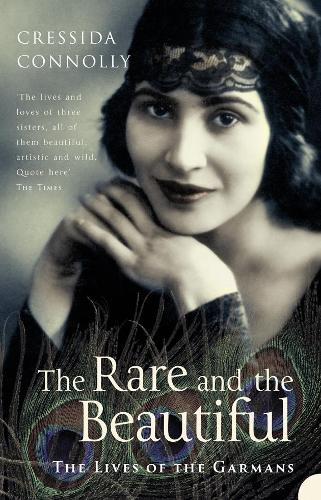 Бумажная книга «The Rare and the Beautiful: The Lives of the Garmans», автор Крессида Коннолли - фото №1