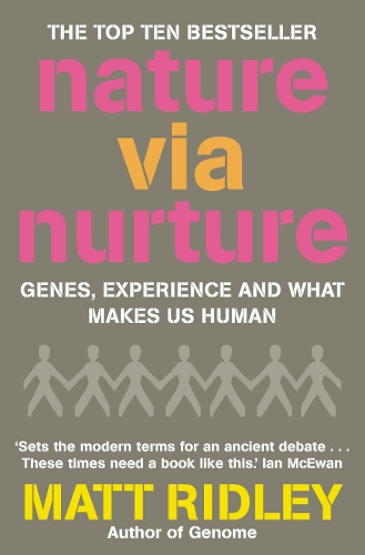 Бумажная книга «Nature via Nurture: Genes, Experience and What Makes Us Human», автор Мэтт Ридли - фото №1