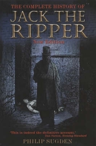 Паперова книга «The Complete History of Jack the Ripper», автор Філіп Сагден - фото №1