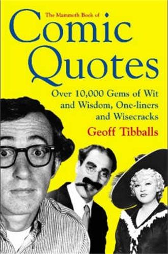 Паперова книга «The Mammoth Book of Comic Quotes», автор Джефф Тібболлс - фото №1
