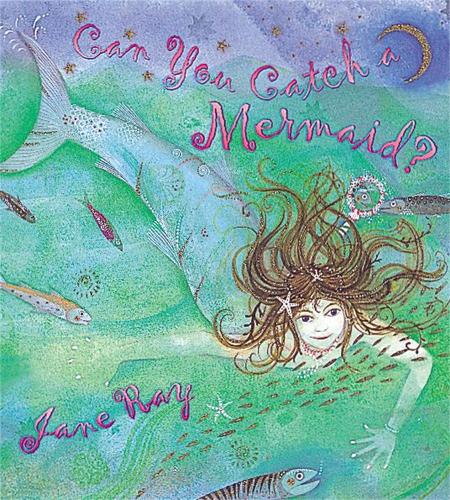 Бумажная книга «Can You Catch a Mermaid?», автор Джейн Рэй - фото №1