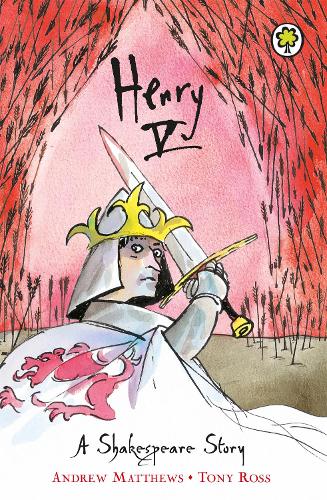 Бумажная книга «A Shakespeare Story: Henry V», автор Эндрю Мэттьюс - фото №1