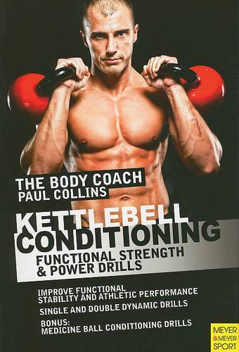 Паперова книга «Kettlebell Conditioning: Functional Strength and Power Drills», автор Пол Коллінз - фото №1