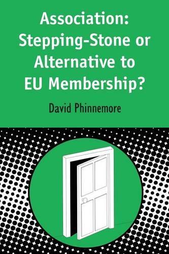 Паперова книга «Association: Stepping-Stone or Alternative to EU Membership?», автор Девід Фіннемор - фото №1