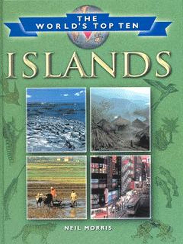 Бумажная книга «World's Top 10 Islands», автор Нил Моррис - фото №1